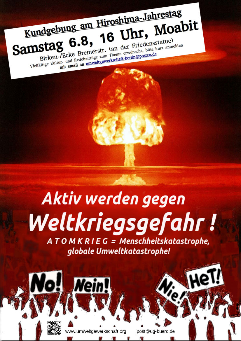 Aktiv gegen Weltkriegsgefahr UG Plakat2022 Moabit 6.8.22